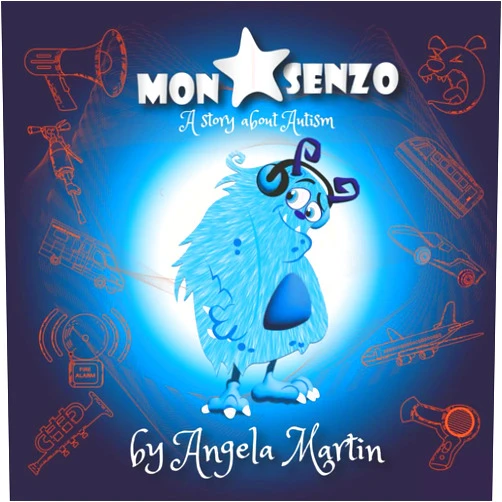 Angela Martin Monstar Senzo: A book about Autism (The Academy for Monstarz)