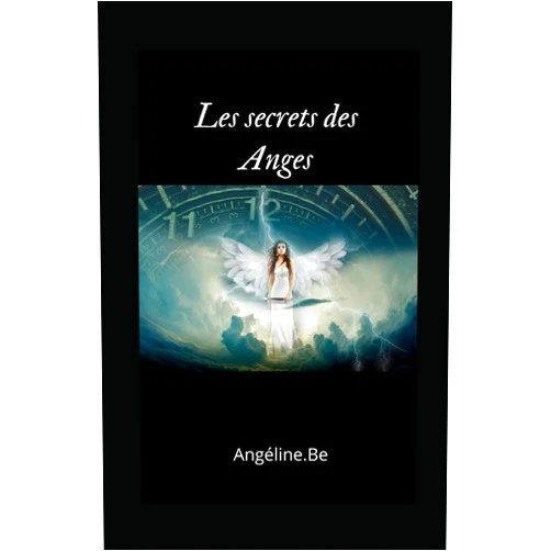 Angéline Be Les secrets des anges (French Edition)