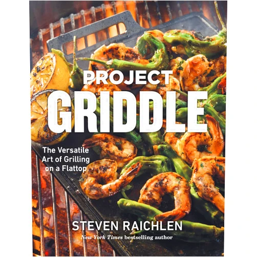By Steven Raichlen (Author) Project Griddle: The Versatile Art of Grilling on a Flattop