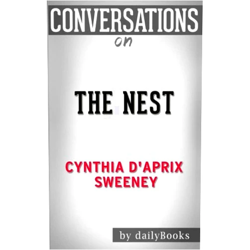 Daily Books Conversations on The Nest by Cynthia D'Aprix Sweeney