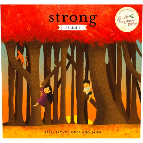 Sally Lloyd-Jones,Jago Strong: Psalm 1