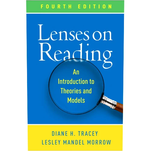 By Diane H. Tracey (Author), Lesley Mandel Morrow (Author) Lenses on Reading: An Introduction to Theories and Models