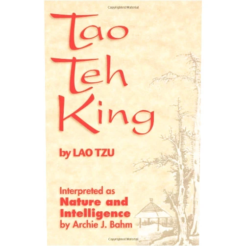 By Laozi (Author), Archie J. Bahm (Author) Tao Teh King