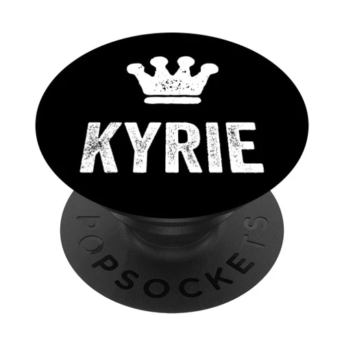 Kyrie Name Tag Apparel for Men Named Kyrie Kyrie the King / Crown & Name Design for Men Called Kyrie PopSockets Swappable PopGrip