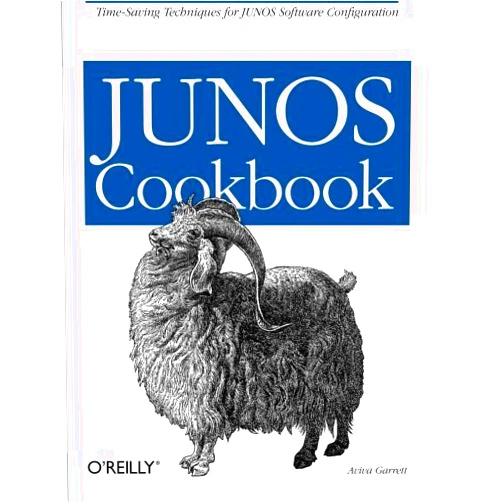 JUNOS Cookbook: Time-Saving Techniques for JUNOS Software Configuration (Cookbooks (O'Reilly)) by Aviva Garrett (2006-04-28)