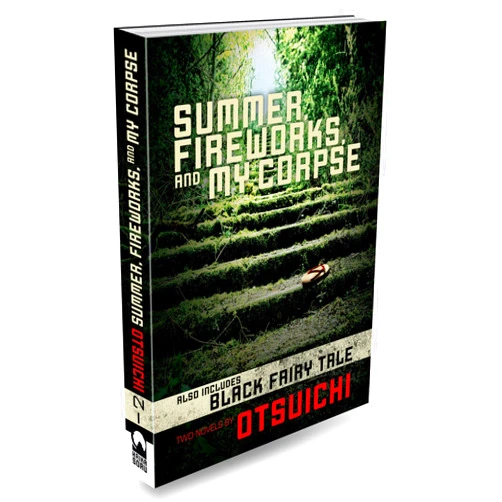 Otsuichi,Nathan Collins Summer, Fireworks, and My Corpse (Summer, Fireworks, and My Corpse (Novel-Paperback))