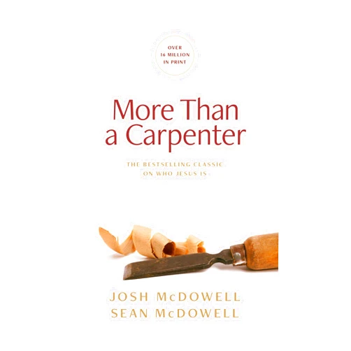Josh McDowell,Sean McDowell More Than a Carpenter