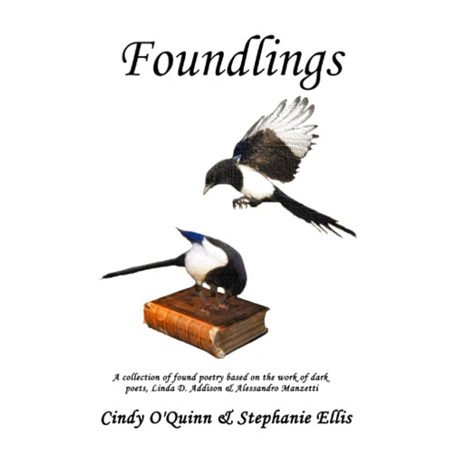 Cindy O'Quinn,Stephanie Ellis Foundlings