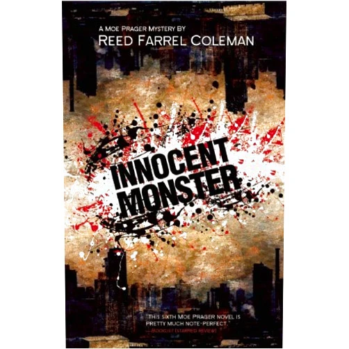 By Reed Farrel Coleman (Author) Innocent Monster