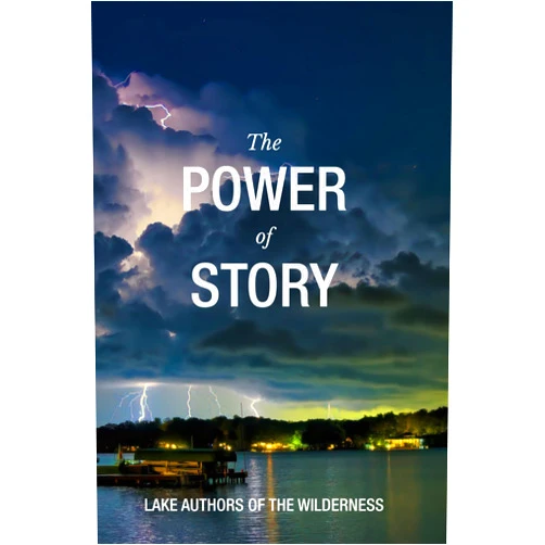 Michele Friedman,Julie Phend,Sharon Lyon,Allita Irby,Gibson Monk,Mari K. Eder,Leslie Wilson,Carolyn Court,Elena Pratt,Arlene Rich The Power of Story