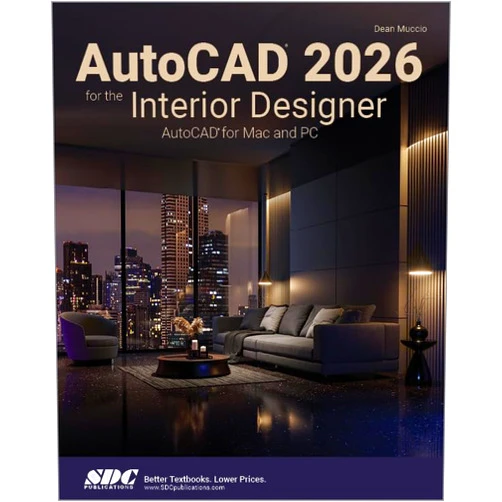 By Dean Muccio (Author) AutoCAD 2026 for the Interior Designer: AutoCAD for Mac and PC