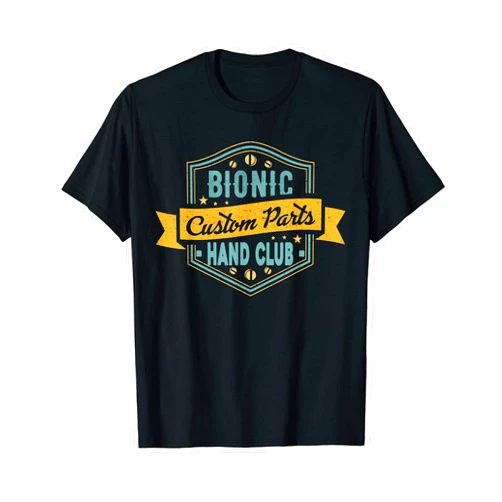 InGENIUS Bionic Club Tees & Recovery Gifts Bionic Hand Club Custom Parts Recovery Post Surgery Gift T-Shirt