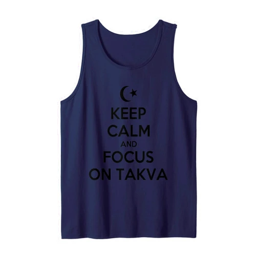 British Muslims - UK Muslims - Keep Calm - taiche Ramadan Keep Calm And Focus on Takva Tank Top