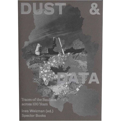 By Nicholas De Monchaux (Author), Ines Weizman (Editor), Michael Kubo (Editor), Georg Vrachliotis (Editor), Hamed Khosravi (Editor), Peter Bernhard (Artist), Christopher Green (Contributor), Anselm Wagner (Contributor), Robin Schuldenfrei (Contributor), Pep Avilés (Contributor), Anna Bokov (Contributor), Marija Dremaité (Contributor), Norbert Korrek (Contributor), Jörg Paulus (Contributor), Alina Payne (Contributor), Bernhard Siegert (Contributor), Ines Sonder (Contributor), Daniel Taliesnik (Contributor) & 14 more Dust & Data: Traces of the Bauhaus Across 100 Years