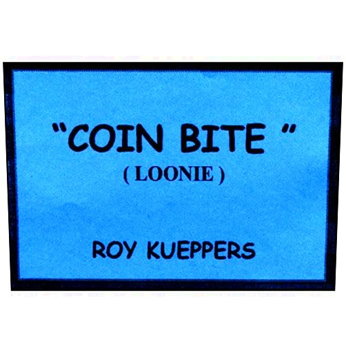 ROY KUEPPERS Coin Bite (Canadian Dollar/Loonie)