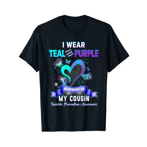 Suicide Prevention Awareness Family Gifts Suicide Prevention Awareness I Wear Teal Purple For Cousin T-Shirt