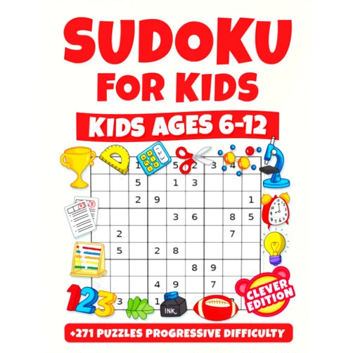 Cat& Pax Sudoku for Kids: 6 to 12: Clever Edition: Kinderbuch mit Puzzles für 6-12-Jährige. Sudoku Kinder ab 8. Gesellschaftsspiele für Kinder von 6 bis 12 ... für Erwachsene und Ältere. (German Edition)
