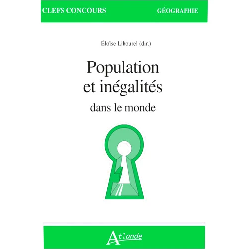 French Edition by Eloise Libourel (Author) Population et inégalités dans le monde