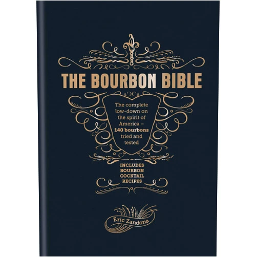 Eric Zandona The Bourbon Bible