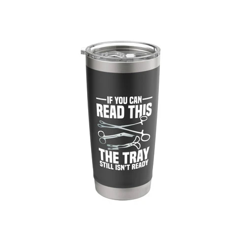 Sterile Processing Tech Graphic For SPD Tech Month SPT SPD Tech The Tray Sterile Processing Technician Stainless Steel Insulated Tumbler