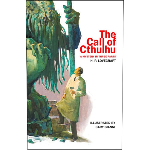 By H.P. Lovecraft (Author), Marcelo Anciano (Editor), Gary Gianni (Illustrator) & 0 more The Call of Cthulhu: A Mystery in Three Parts