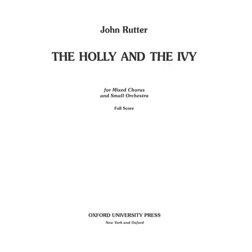 By John Rutter (Arranger) The holly and the ivy