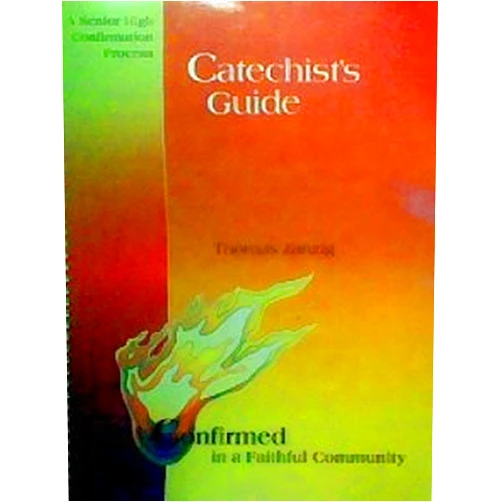 Thomas Zanzig Catechist's Guide (Confirmed in a Faithful Community)