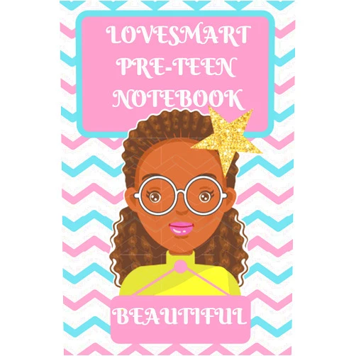 Valerie L Williams Lovesmart Pre-Teen Notebook