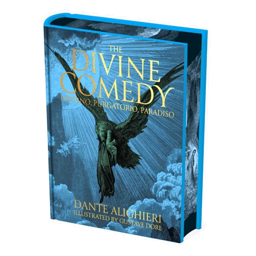 Dante Alighieri,Gustave Doré,Henry W. Longfellow Dante's The Divine Comedy - Inferno, Purgatorio, Paradiso: Illustrated by Gustave Doré (Arcturus Epic Classics)