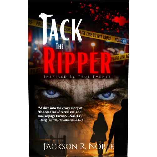 By Jackson R. Noble (Author) Format: Kindle Edition Jack The Ripper