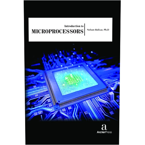 By Ph.D Nelson Bolívar (Author, Editor) Introduction to Microprocessors [Nov 30, 2016] Boli?var, Nelson