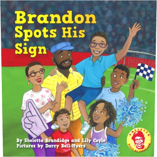 By Sheletta Brundidge (Author), Lily Coyle (Author), Darcy Bell-Myers (Illustrator) & 0 more Brandon Spots His Sign