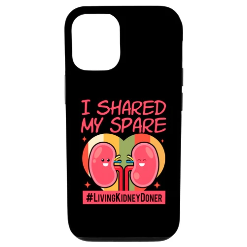Donation Shirts And Donation Awareness Gifts iPhone 12/12 Pro I Shared my Spare Living Kidney Donor Organ Donors Case