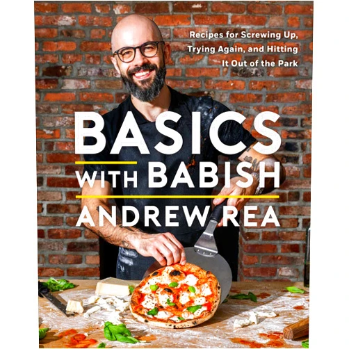 By Andrew Rea (Author) Basics with Babish: Recipes for Screwing Up, Trying Again, and Hitting It Out of the Park (A Cookbook)