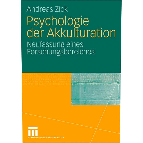 Andreas Zick Psychologie der Akkulturation: Neufassung eines Forschungsbereiches (German Edition)