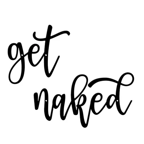 Fcimu Get Naked Brather Sign Humorous Bathroom Wall Decor, Modern Farmhouse Style Metal Wall Sign for Bedroom or Home, Perfect for Housewarming or Wedding Gifts 14 x 6 Inches.