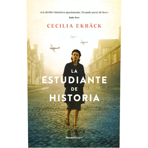 Cecilia Ekbäck,Santiago del Rey Farrés La estudiante de Historia (Spanish Edition)