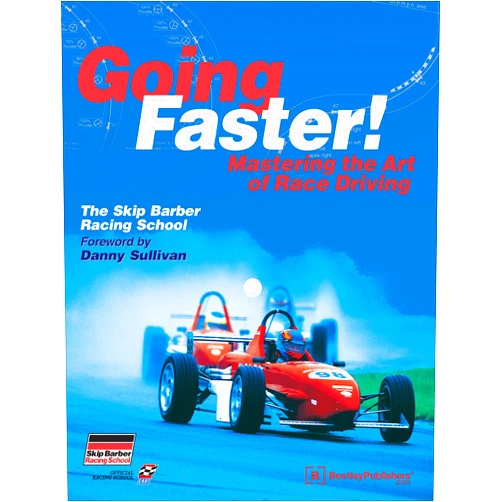 Carl Lopez,Danny Sullivan Going Faster! Mastering the Art of Race Driving
