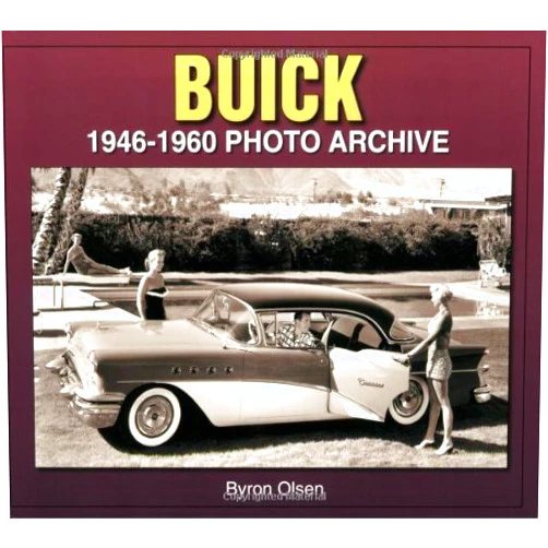 Byron Olsen Buick: 1946-1960 Photo Archive