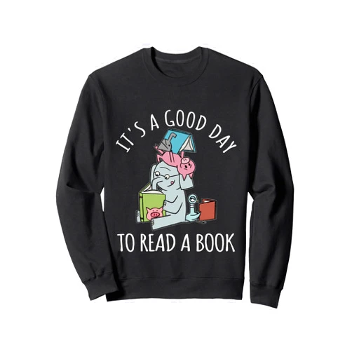 Books Librarian It's A Good Day To Read Bookworm Librarian Book Lover Sweatshirt
