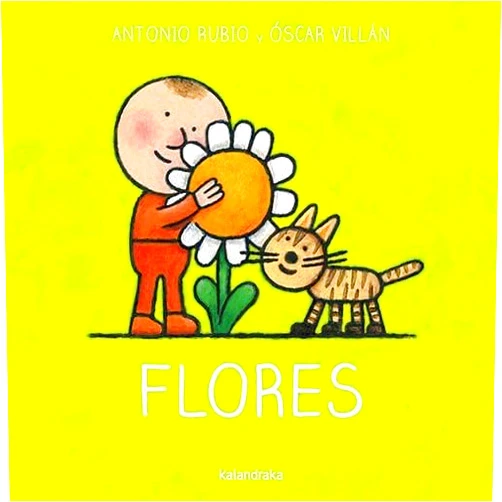 Spanish Edition by Antonio Rubio Herrero (Author), Óscar Villán Seoane (Illustrator) Flores