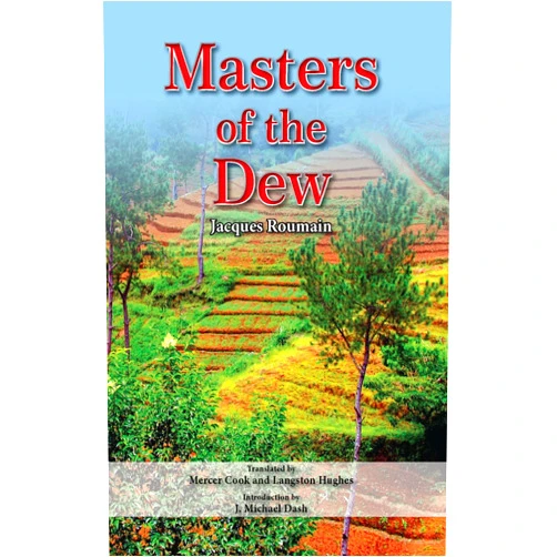 By Jacques Roumain (Author) Masters of the Dew