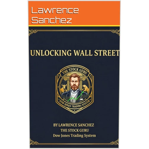 By Lawrence Sanchez (Author) Format: Kindle Edition Unlocking Wall Street