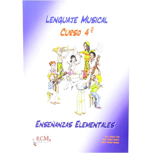 By Marta Segura Varo, Raúl / Torres Moreno, María / Torres Moreno (Author) RCM - Lenguaje Musical Curso 4º (Grado Elemental) (Segura,Torres)