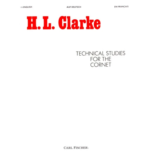 Herbert L. Clarke O2280 - Technical Studies for the Cornet - (English, German and French Edition)