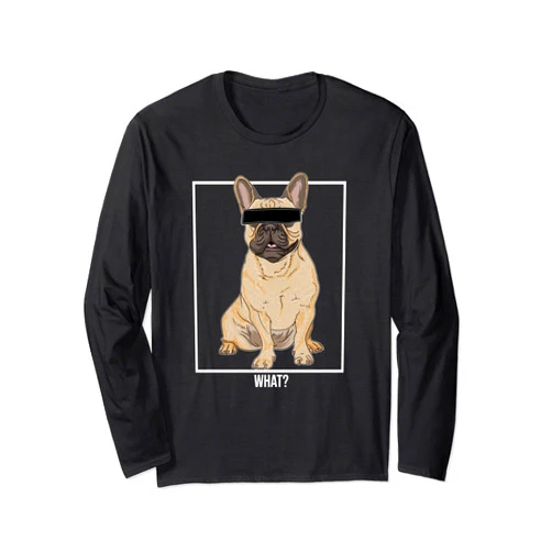 Lustige Zensierte Französischer Bulldogge Geschenk What Cool French Bulldog Funny Dog Gift Long Sleeve T-Shirt