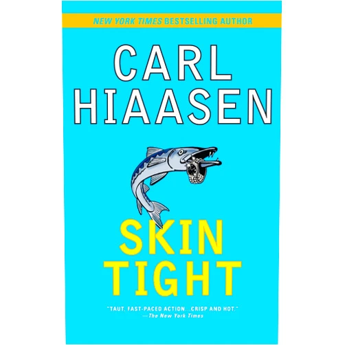 By Carl Hiaasen (Author) Format: Kindle Edition Skin Tight (Mick Stranahan Book 1)