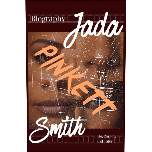 By PETER V WEINGARTNER (Author) Jada Pinkett Smith Biography: Life, Career, and Talent