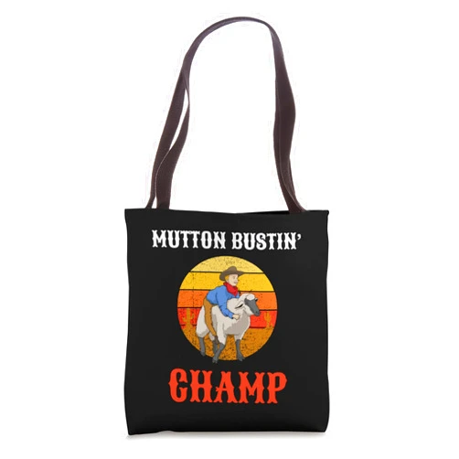 Mutton Busting Gear For Sheep Riders Champ Buster Sheep Riding Mutton Busting Tote Bag