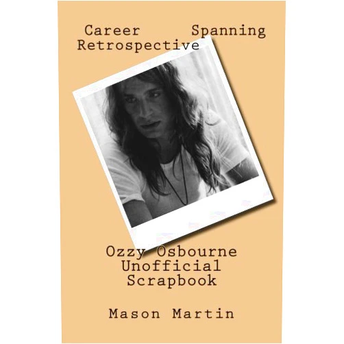 Mason Martin Ozzy Osbourne Unofficial Scrapbook
